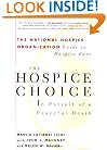 The Hospice Choice: In Pursuit of a Peaceful Death