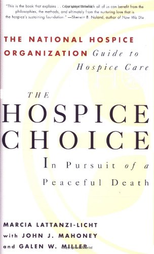 the hospice choice in pursuit of a peaceful death