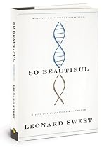 So Beautiful: Divine Design for Life and the Church