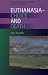 Euthanasia: Choice and Death (Contemporary Ethical Debates)