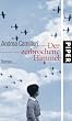 Der zerbrochene Himmel: Roman