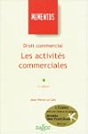 Droit commercial : Les Activit�s comm...