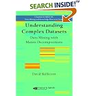 Click here to buy Understanding Complex Datasets: Data Mining with Matrix... by  David Skillicorn.