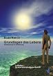 Grundlagen des Lebens: Stoffwechsel und Ern�hrung - Leitfaden f�r eine lebenskonforme Medizin