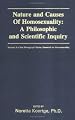 The Nature and Causes of Homosexuality: A Philosophic and Scientific Inquiry (Journal of Homosexuality)