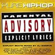 Pure Hip Hop Vol.1: Explicit Beats Mixed By DJ Swerve