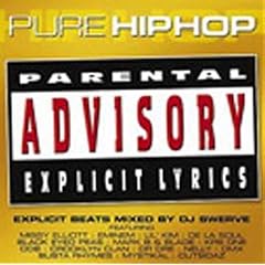 Pure Hip Hop Vol.1: Explicit Beats Mixed By DJ Swerve