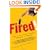 Fired!: Tales of the Canned, Canceled, Downsized, & Dismissed