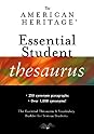 The American Heritage Essential Student Thesaurus (American Heritage Dictionary)