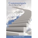 Communiqués From The Ships of Song: The Whisperings of an Awakening Soul
