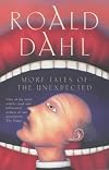 More Tales of the Unexpected