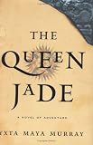 The Queen Jade: A Novel (Red Lion)