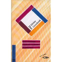 Das kleine Geschenk. Eine Anthologie moderner iranischer Erz�hlungen