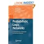 Probabilistic Logic Networks: A Comprehensive Framework for Uncertain Inference