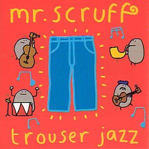 Mr Scruff - Trouser Jazz [vinyl] - Zortam Music