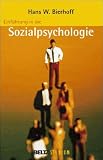 Einf&uuml;hrung in die Sozialpsychologie (Beltz Studium) - Hans-Werner Bierhoff