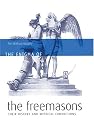 The Enigma of the Freemasons: Their History and Mystical Connections