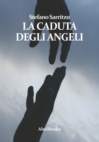 La caduta degli angeli (Italian Edition)