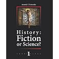 History: Fiction or Science?