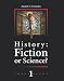 Book History: Fiction or Science?