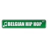  BELGIAN HIP HOP ST  STREET SIGN MUSIC