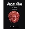 Roman Glass in the Corning Museum of Glass (Volume III)