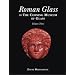 Roman Glass in the Corning Museum of Glass (Volume III)