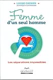Femme d'un seul homme : Les s�parations impossibles