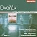 Dvor&aacute;k: Piano Concerto; Violin Concerto