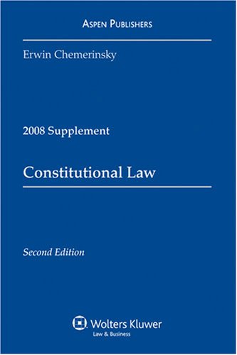 Constitutional Law Case 2008 Supplement