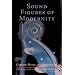 Sound Figures of Modernity: German Music and Philosophy