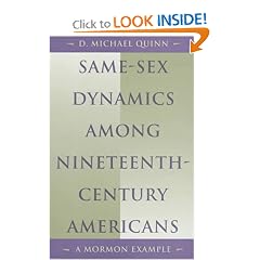 Same-Sex Dynamics among Nineteenth-Century Americans: A Mormon Example