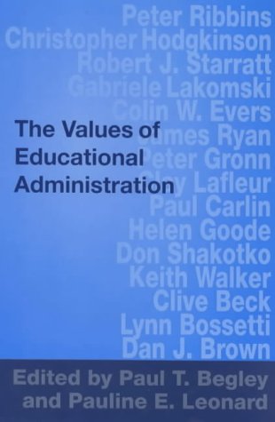 The Values of Educational Administration: A Book of Readings