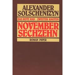 Das rote Rad. Zweiter Knoten. November sechzehn. Sonderausgabe