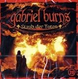 Gabriel Burns - CD: Gabriel Burns, Audio-CDs, Tl.20 : Staub der Toten, 1 Audio-CD: Flg. 20