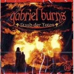 Gabriel Burns - CD: Gabriel Burns, Audio-CDs, Tl.20 : Staub der Toten, 1 Audio-CD: Flg. 20
