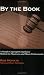 By the Book: A Simple Copyright Compliance Method for Musicians and Music Professionals