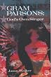 Gram Parsons: God's...