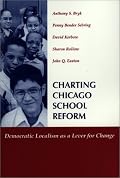 Charting Chicago School Reform: Democratic Localism As A Lever For Change