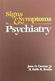 Signs and symptoms in psychiatry