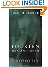 Tolkien: Man and Myth, a Literary Life
