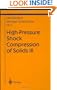High-Pressure Shock Compression of Solids III (Shock Wave and High Pressure Phenomena) (Pt. 3)