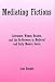 Mediating Fictions: Literature, Women Healers and the Go-between in Medieval and Early Modern Iberia