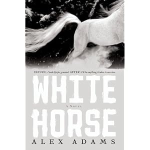 White Horse: A Novel