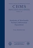 Analysis of stochastic partial differential equations