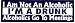 I Am Not An Alcoholic I'M A DRUNK Alcoholics Go To Meetings decal bumper sticker