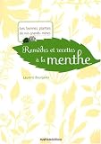 Remèdes et recettes à la menthe Remèdes et recettes à la menthe