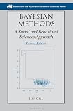 Bayesian Methods: A Social and Behavioral Sciences Approach, Second Edition (Chapman & Hall/CRC Statistics in the Social and Behavioral Sciences)