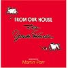 From Our House to Your House