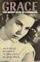 Grace:  The Secret Lives of a Princess